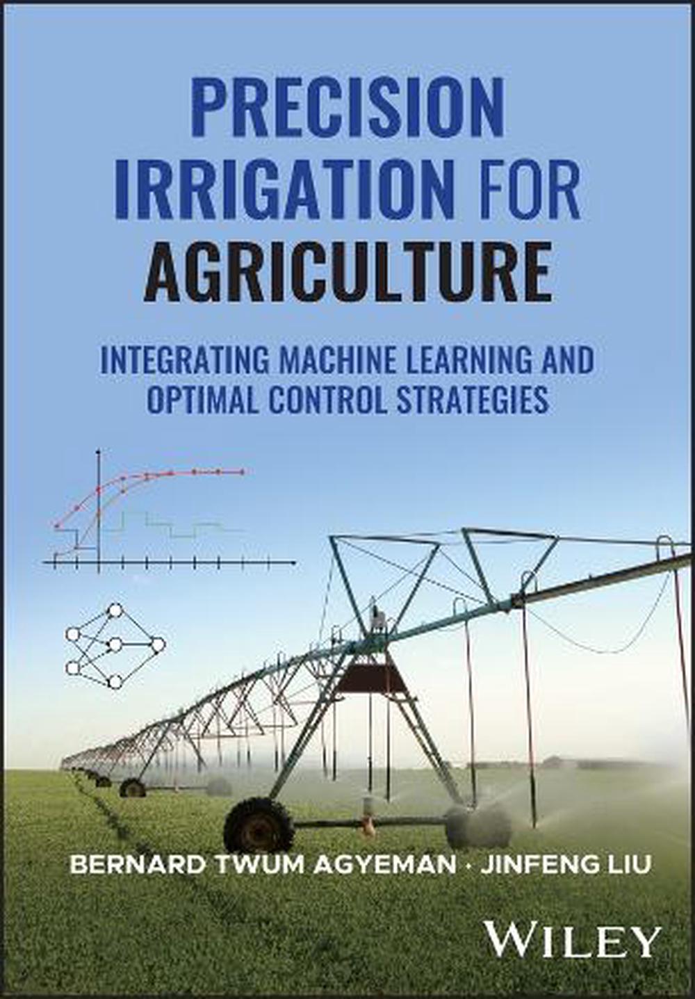 Precision Irrigation for Agriculture, 9781394288526