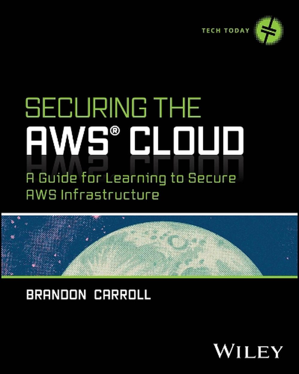 Securing the AWS Cloud, 9781394289554
