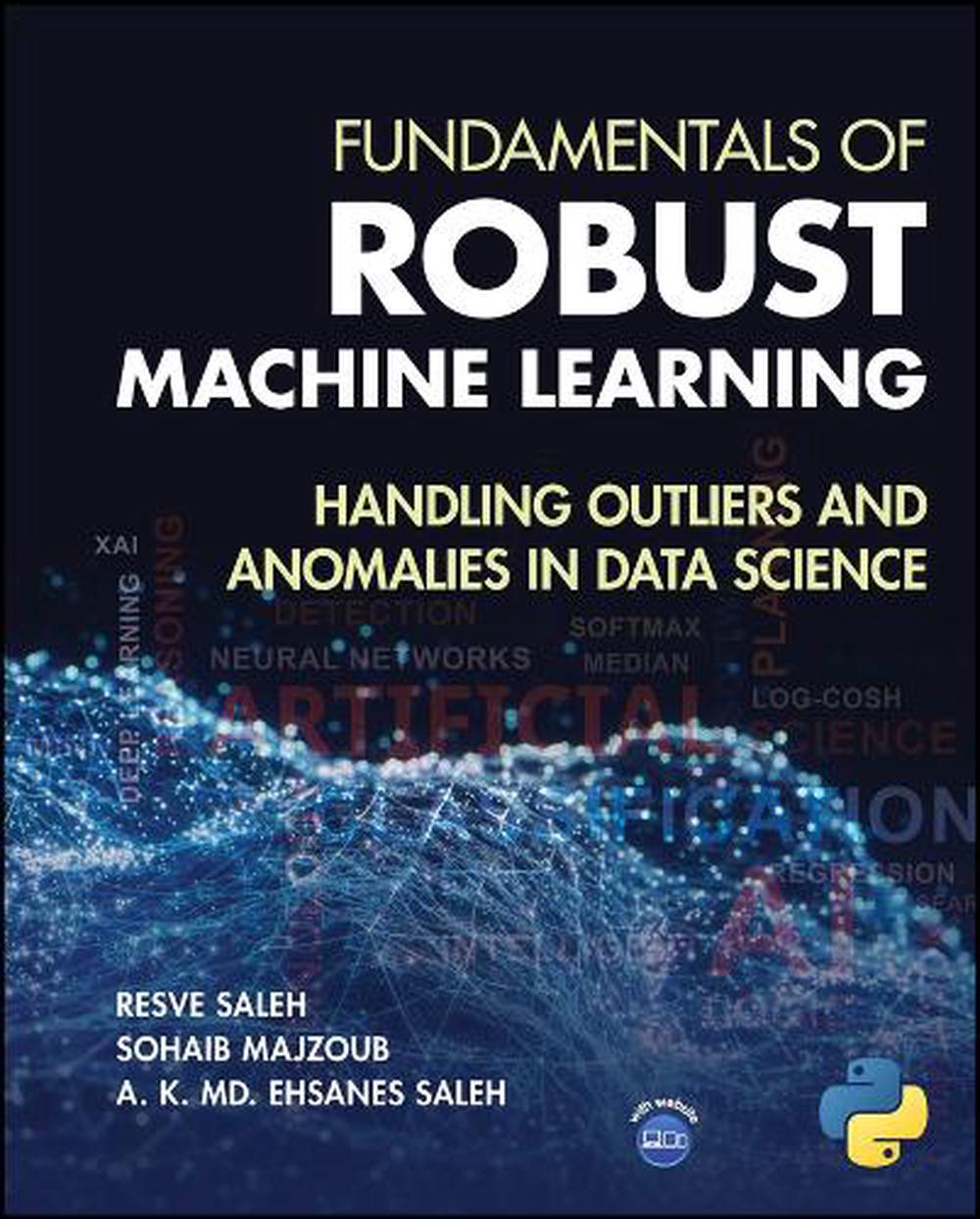 Fundamentals of Robust Machine Learning, 9781394294374