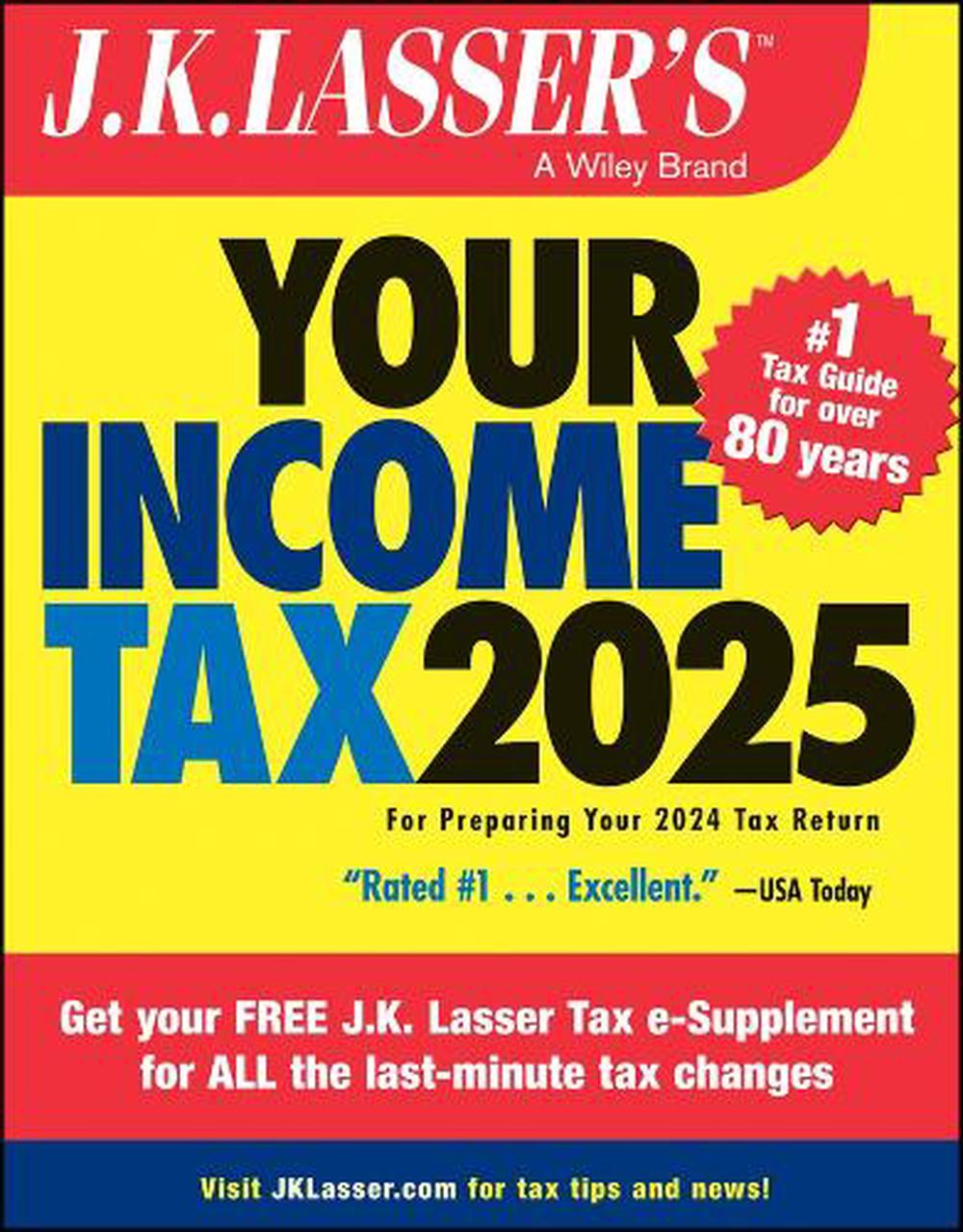 J.K. Lasser's Your Income Tax 2025, 9781394298440