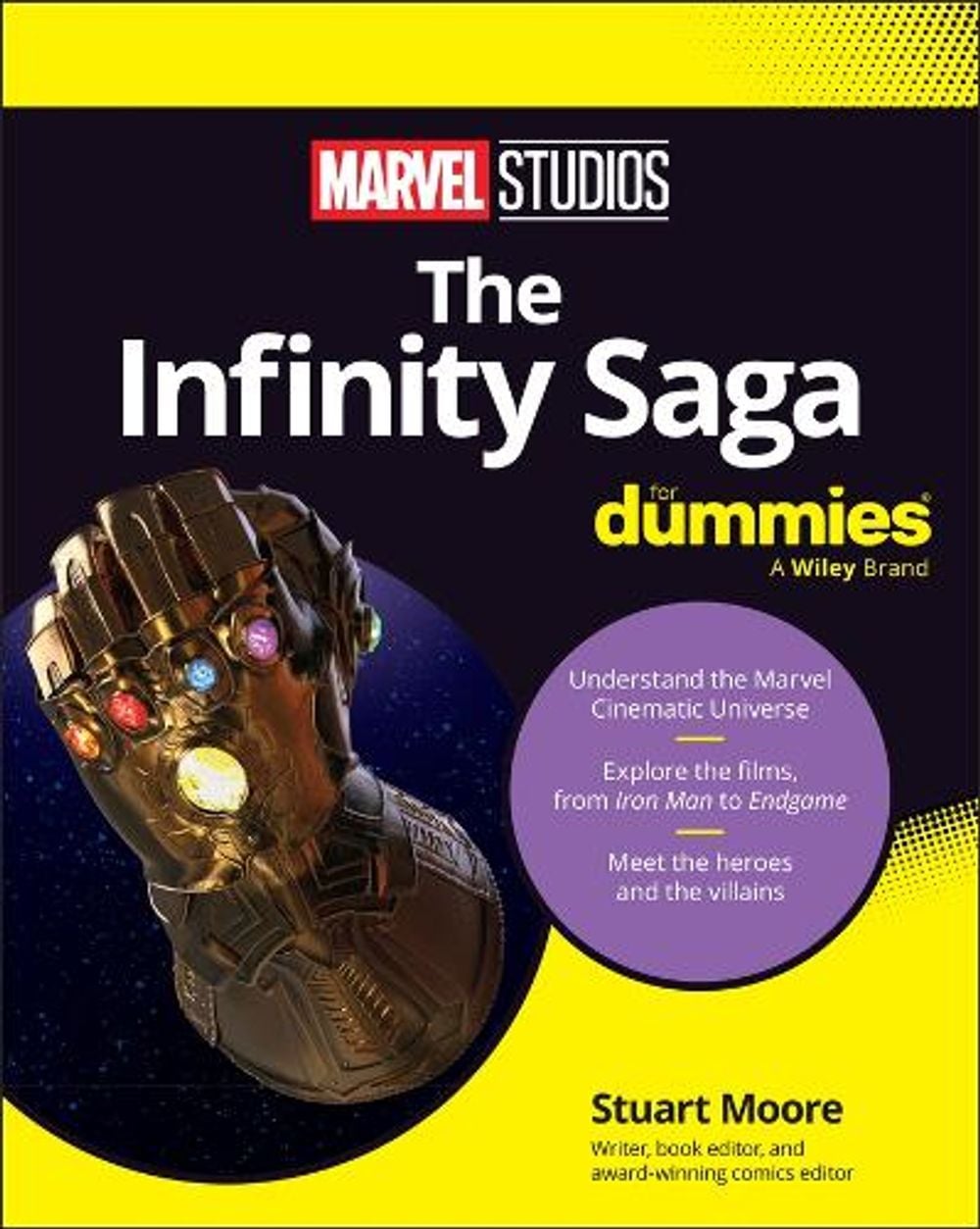 The Infinity Saga For Dummies by Stuart Moore - ISBN: 9781394299263