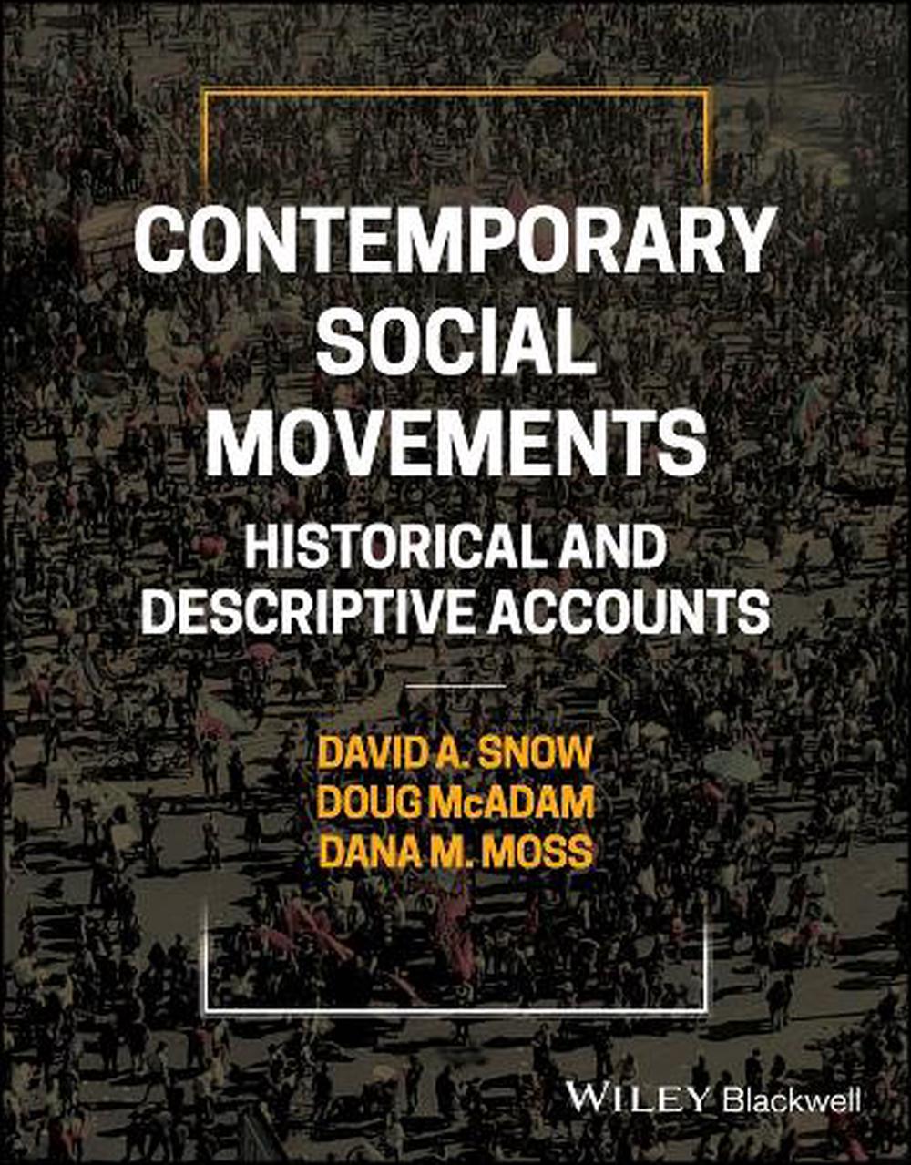Contemporary Social Movements by David A. Snow - ISBN: 9781394300334