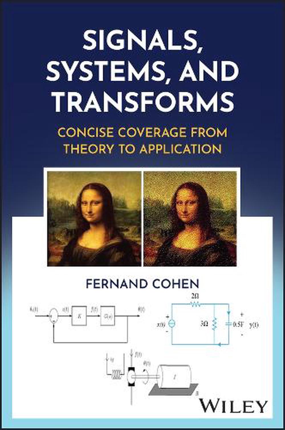 Signals, Systems, and Transforms, 9781394300846