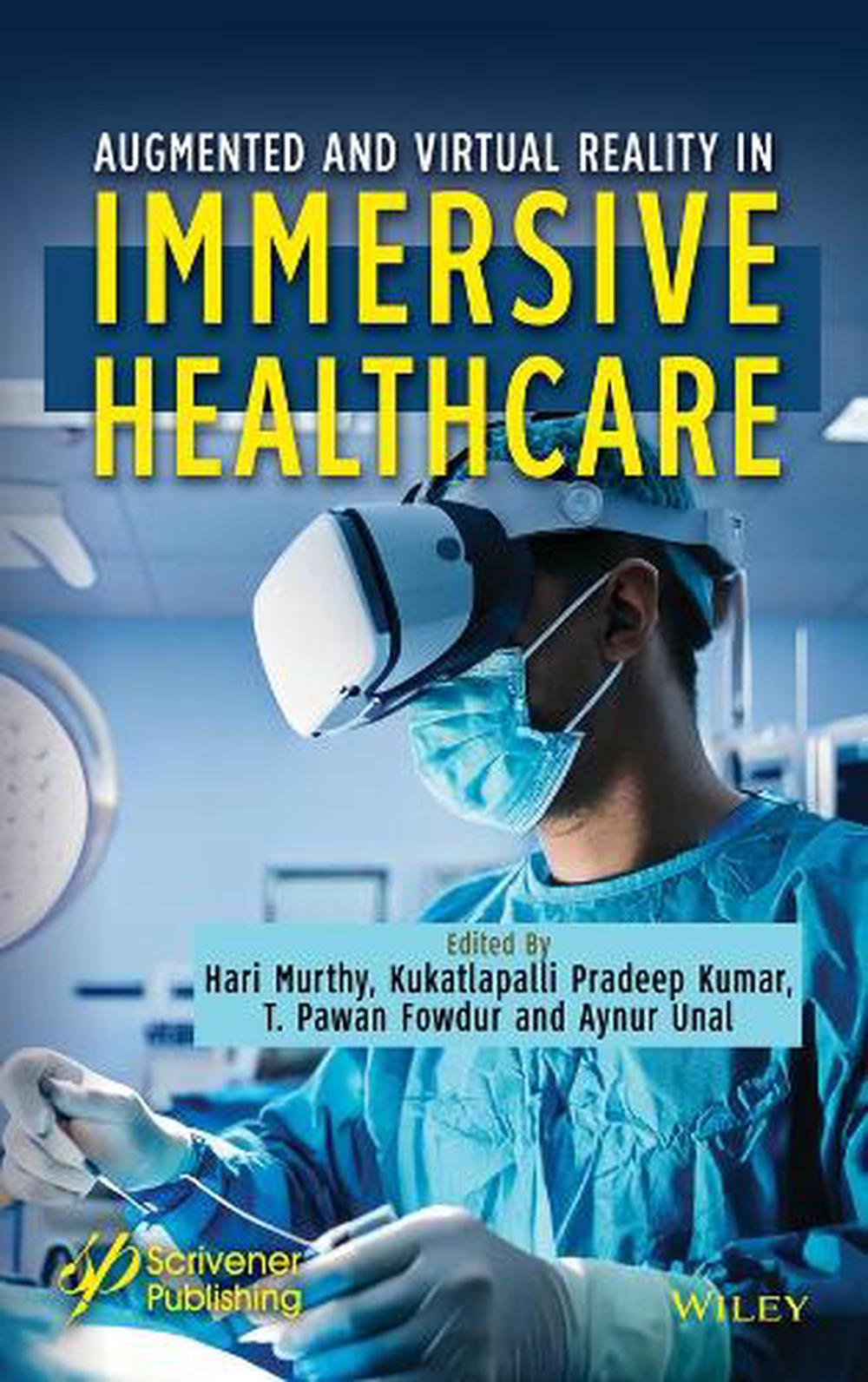 Augmented and Virtual Reality in Healthcare, 9781394302833