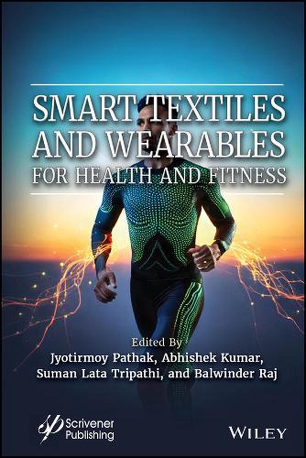 Smart Textiles and Wearables for Health and Fitness, 9781394302949