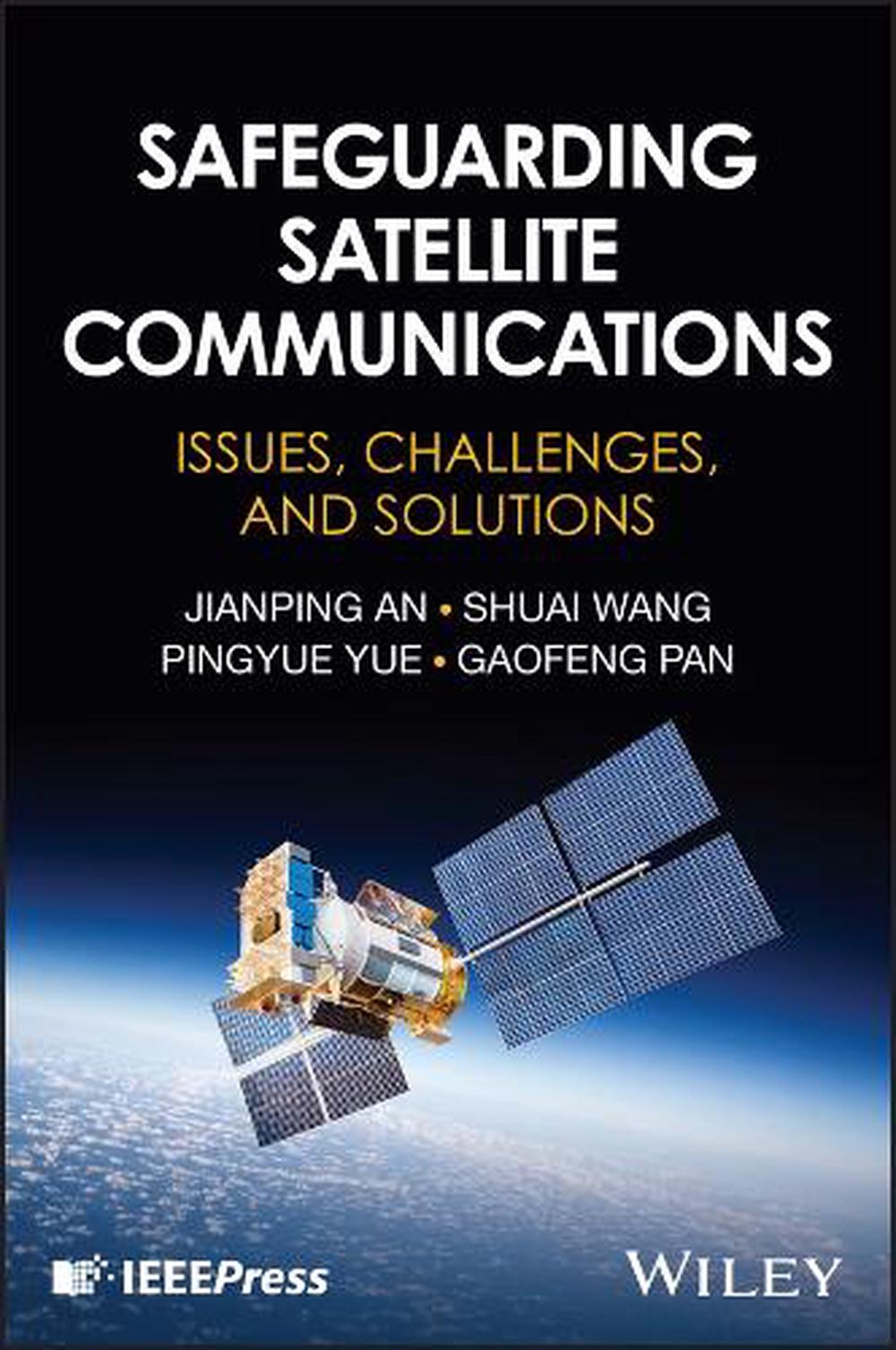 Safeguarding Satellite Communications, 9781394304295