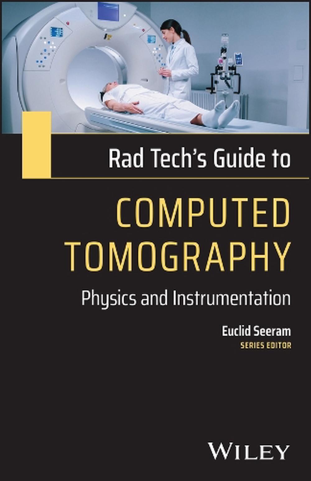 Rad Tech's Guide to Computed Tomography, 9781394312603