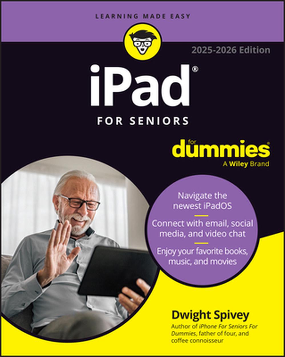 iPad For Seniors For Dummies, 2025 - 2026 Edition, 9781394313402