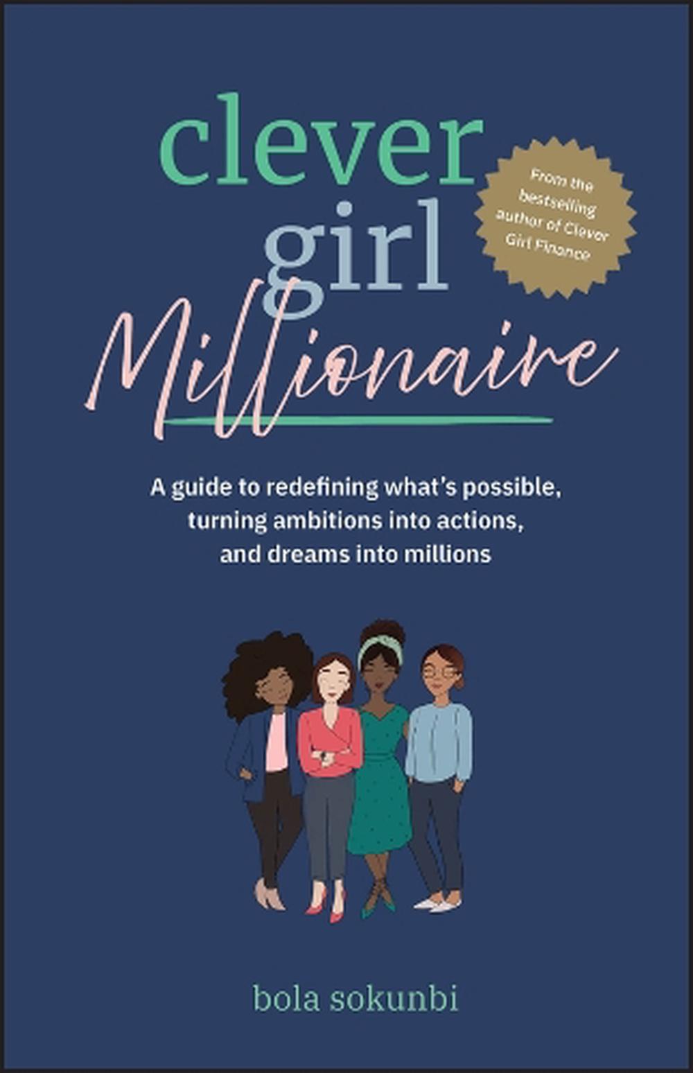 Clever Girl Millionaire, 2nd Edition by Bola Sokunbi - ISBN: 9781394313648