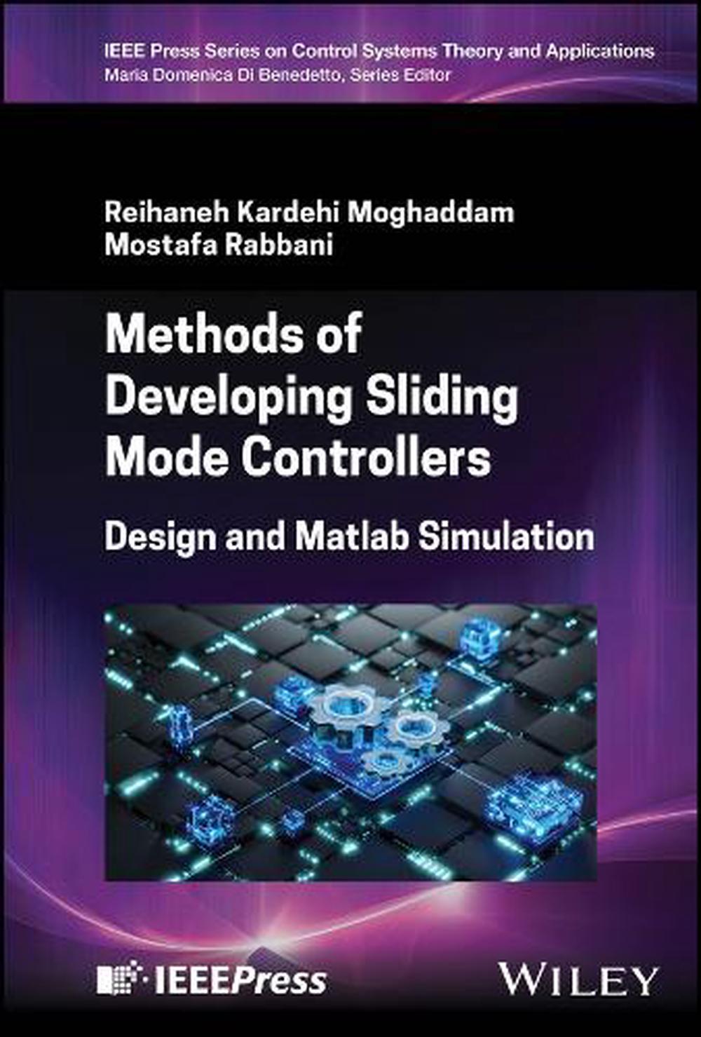 Methods of Developing Sliding Mode Controllers, 9781394314485