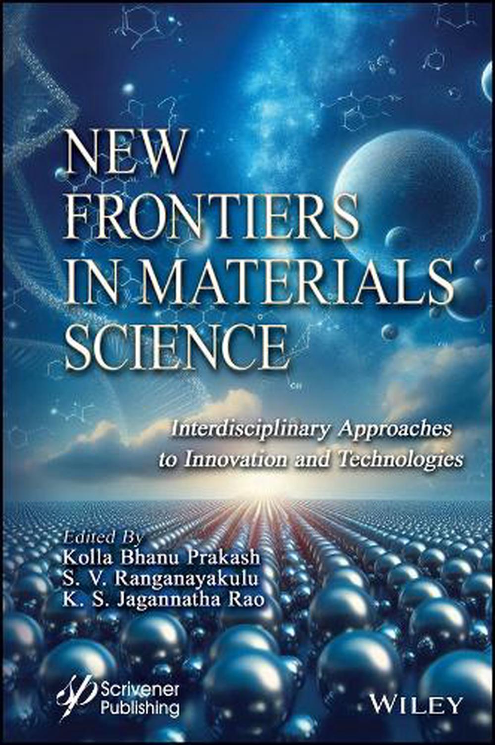 Trends in Materials Science, An Interdisciplinary Research Perspective, 9781394314898