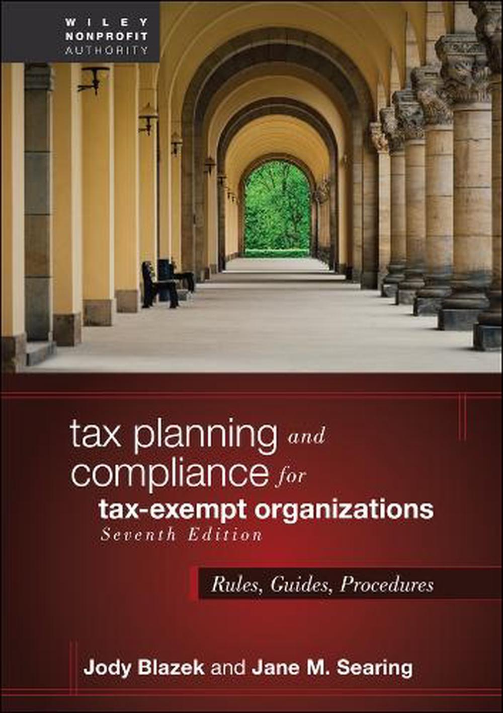 Tax Planning and Compliance for Tax-Exempt Organizations, 9781394317110