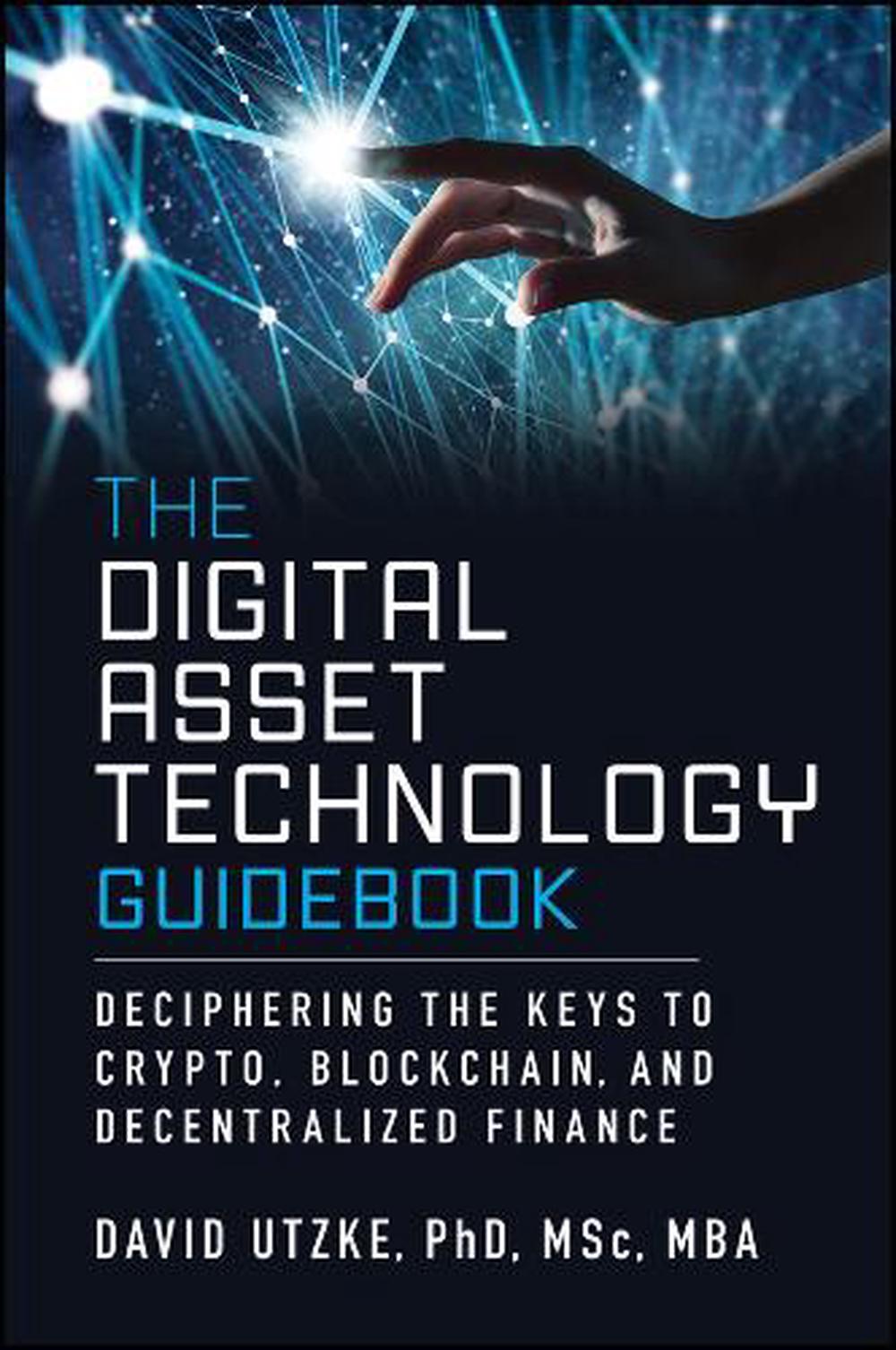 The Digital Asset Technology Guidebook, 9781394319596