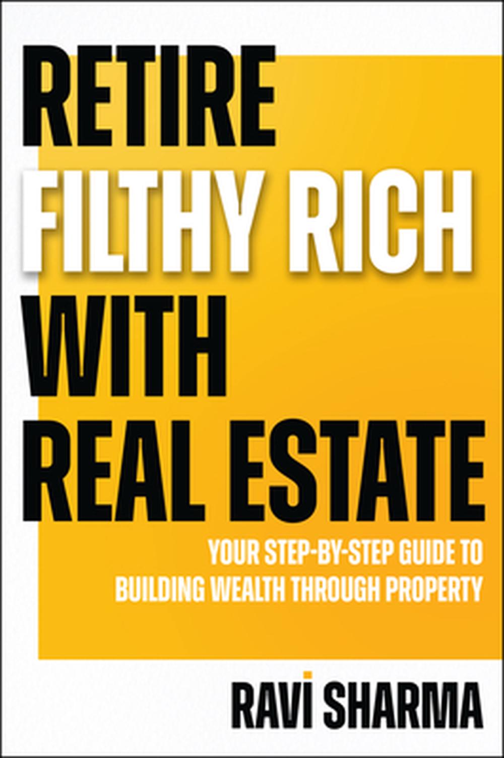 Retire Filthy Rich with Real Estate, 9781394324408