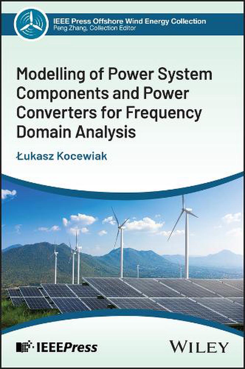 Modelling of Power System Components and Power Converters for Frequency ...