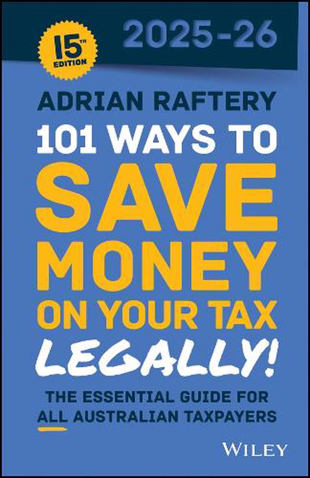 101 Ways to Save Money on Your Tax - Legally! 2025 - 2026, 9781394328635