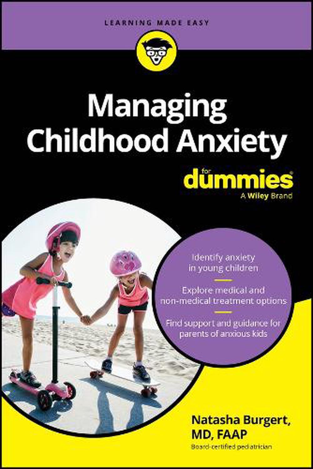 Managing Childhood Anxiety For Dummies, 9781394329557