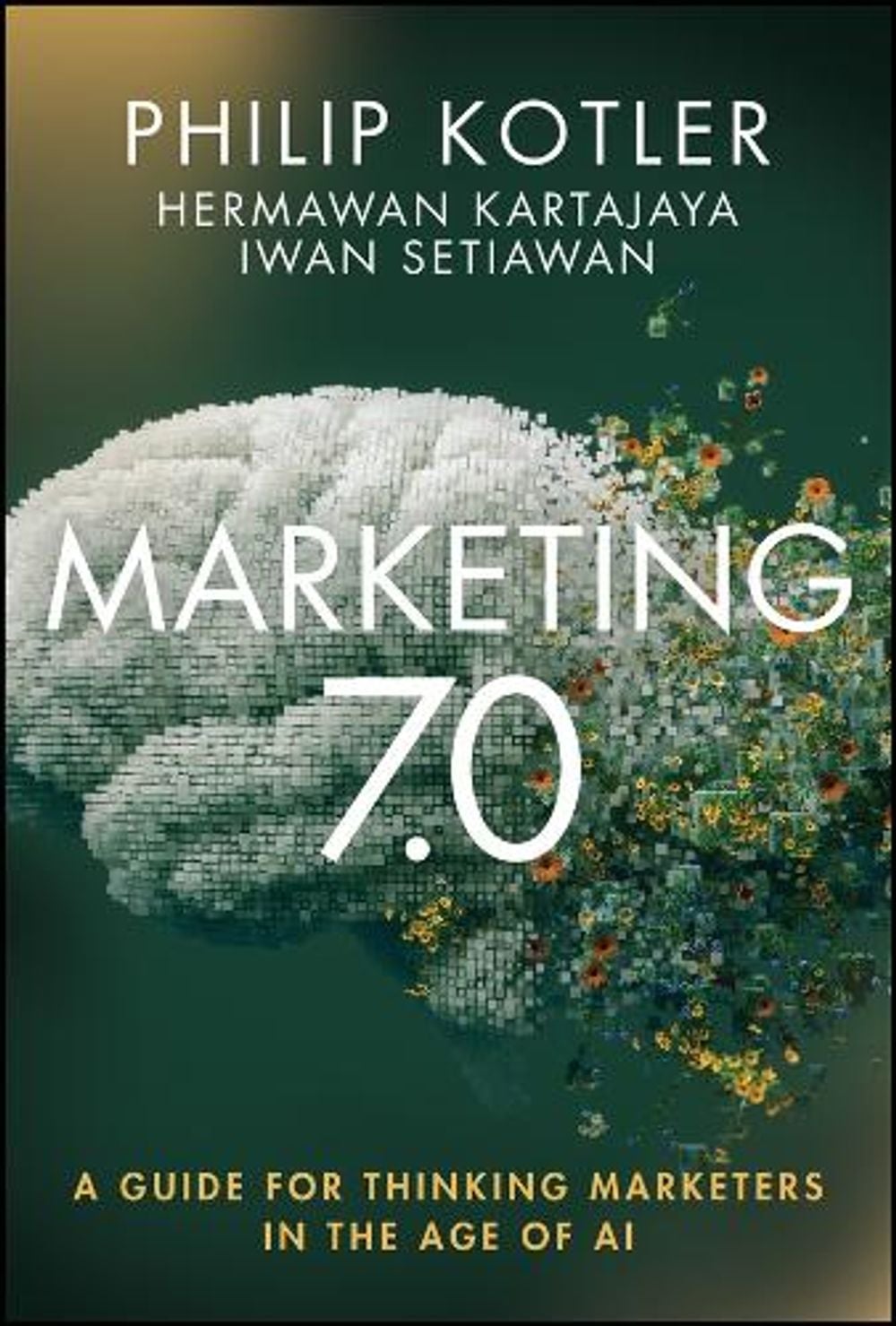 Marketing 7.0 by Philip Kotler - ISBN: 9781394329861