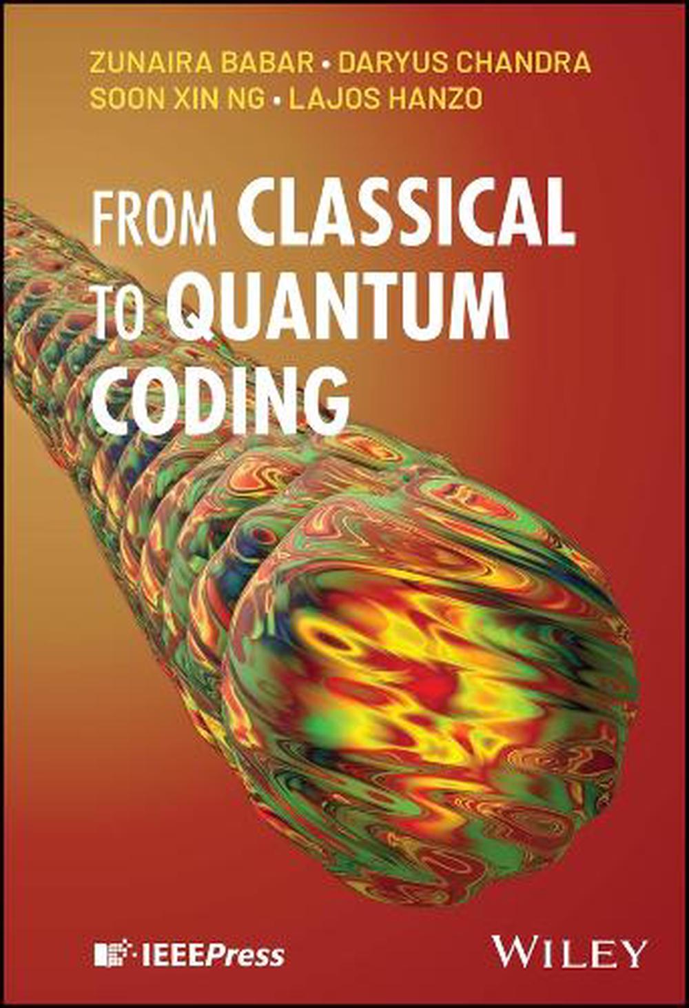 From Classical to Quantum Coding by Lajos Hanzo - ISBN: 9781394331932