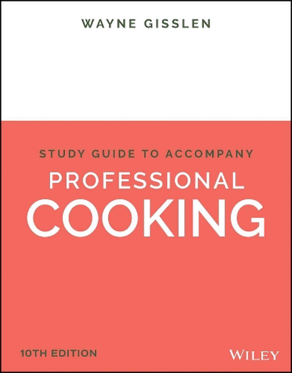 Professional Cooking, 10e Student Study Guide, 10th Edition, 9781394332649