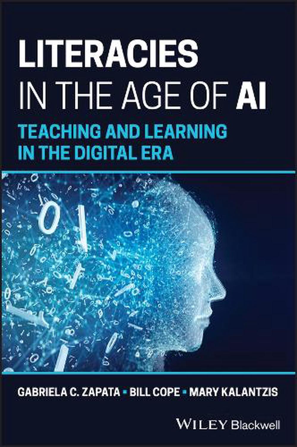 Literacies in the Age of AI, 9781394338627