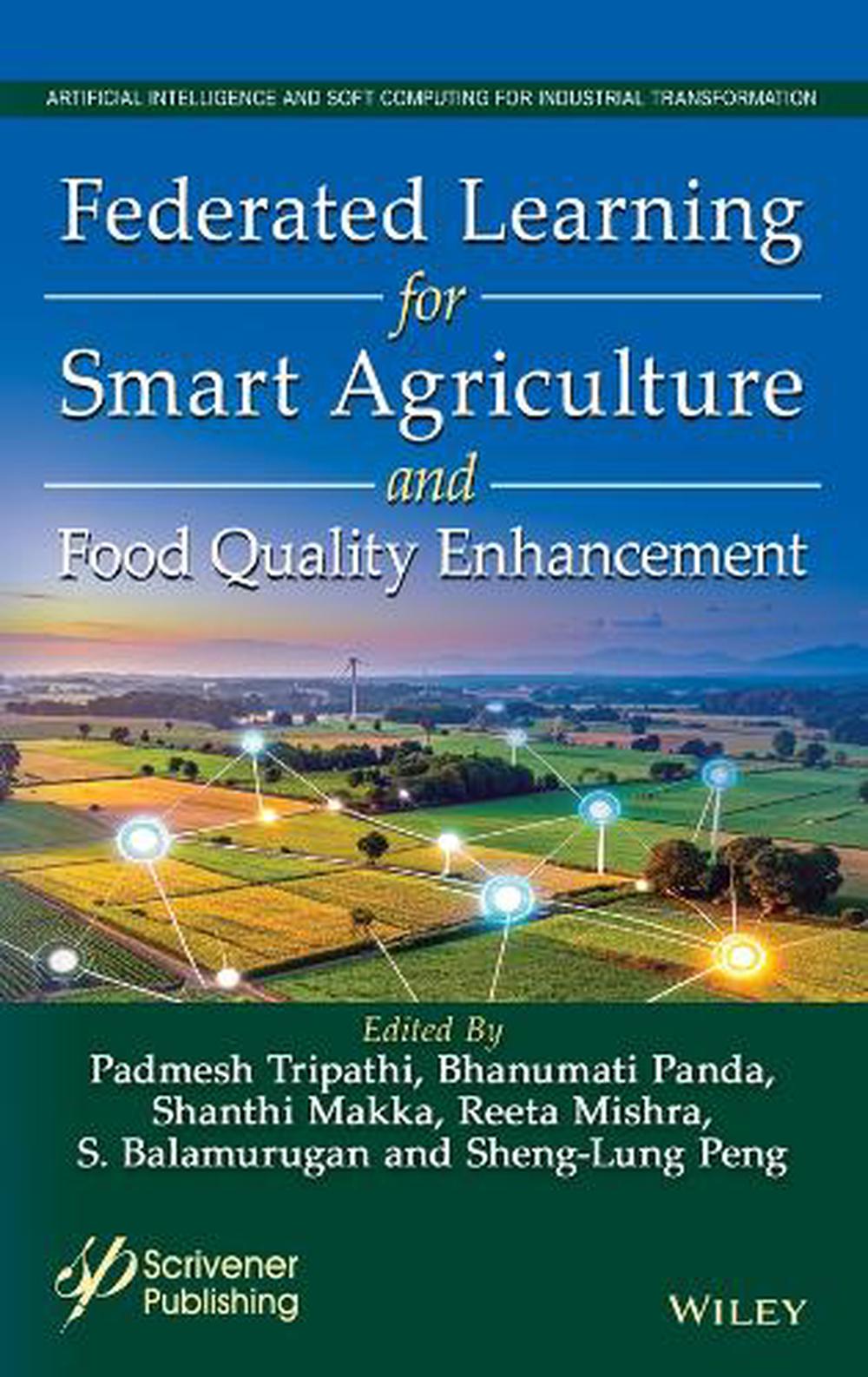 Federated Learning for Smart Agriculture and Food Quality Enhancement, 9781394338696