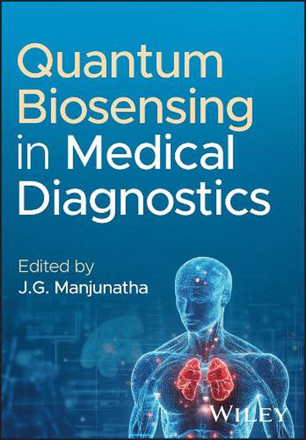 Quantum Biosensing in Medical Diagnostics, 9781394338979