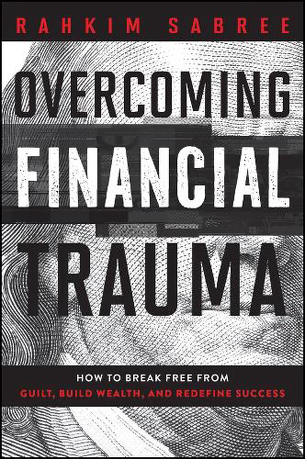 Overcoming Financial Trauma, 9781394341245