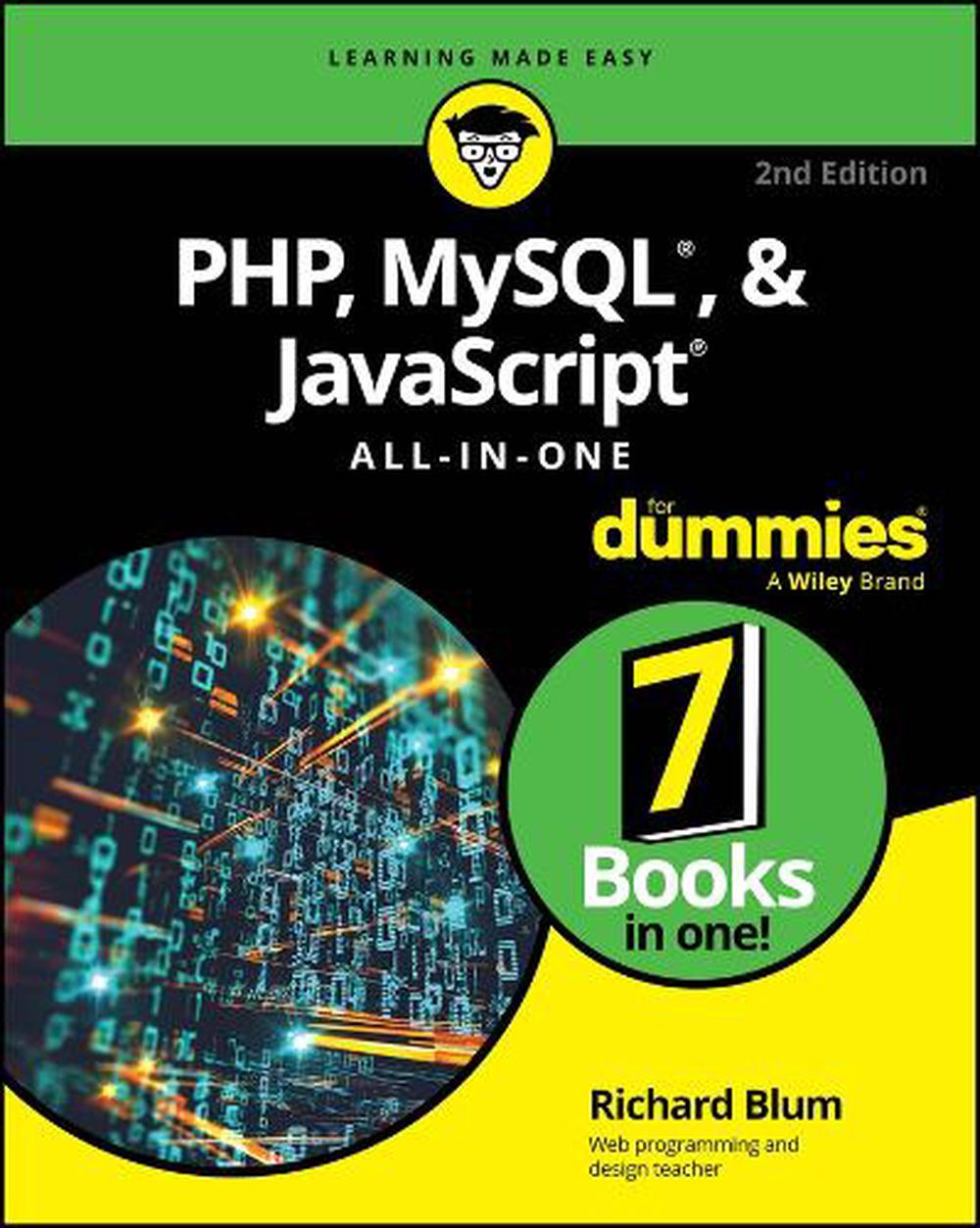 PHP, MySQL, & JavaScript All-In-One For Dummies, 9781394342099