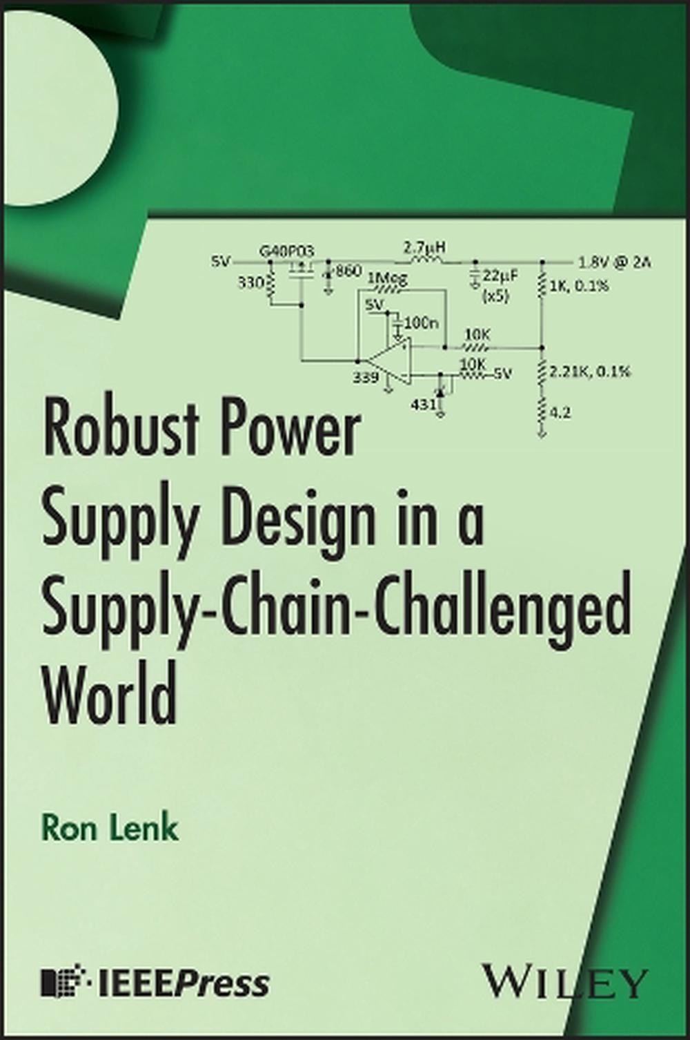 Robust Power Supply Design in a Supply-Chain-Challenged World, 9781394343027
