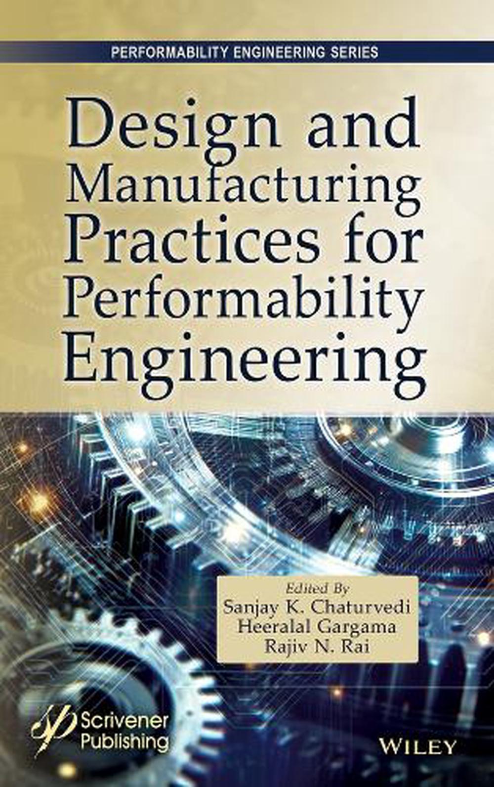 Modern Design and Manufacturing Practices for Performability Engineering, 9781394345700