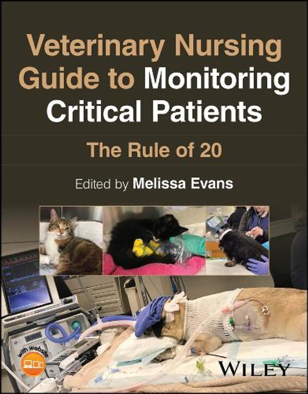 Veterinary Nursing Guide to Monitoring Critical Patients by Melissa Evans - ISBN: 9781394351275