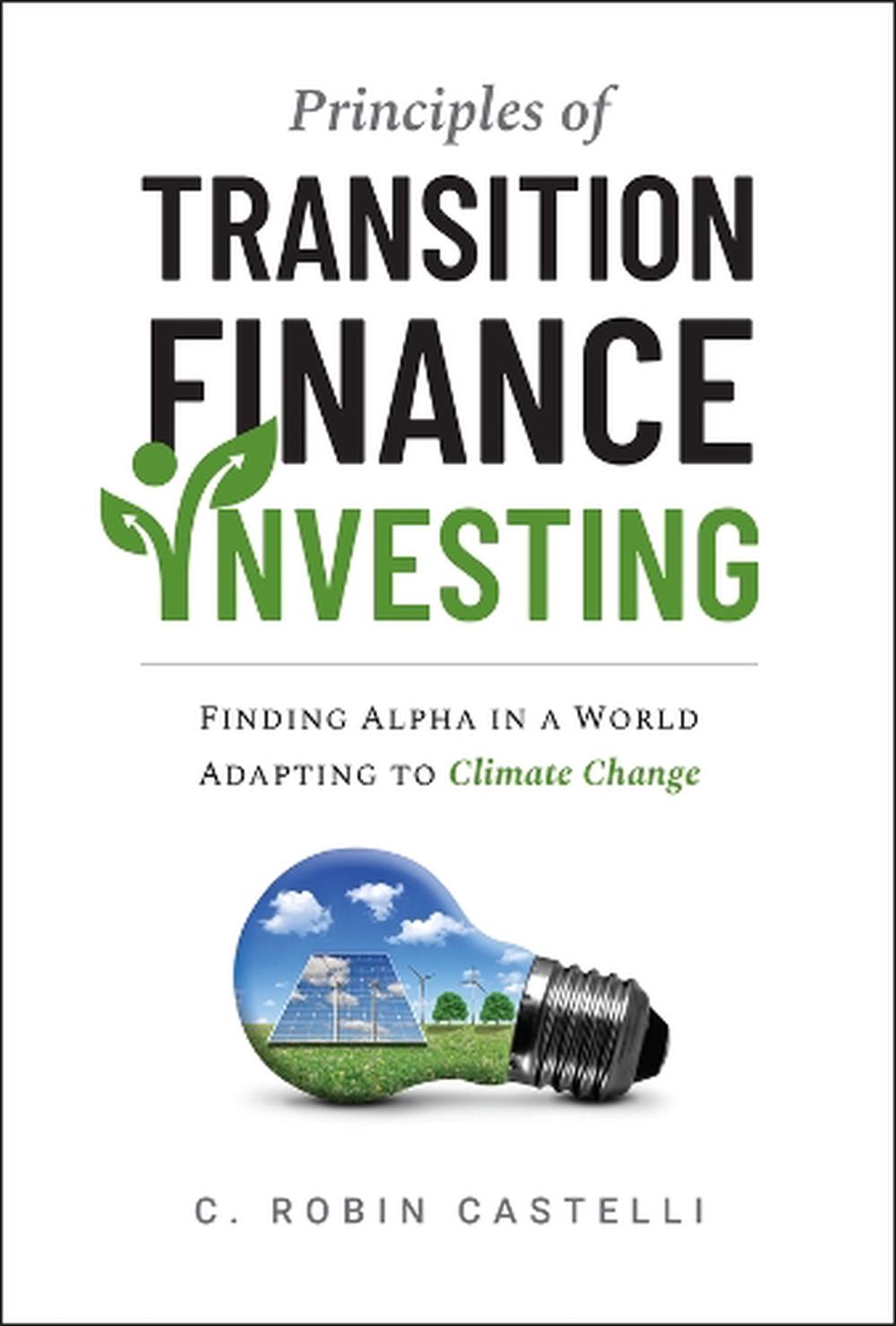 Principles of Transition Finance Investing, 9781394351732