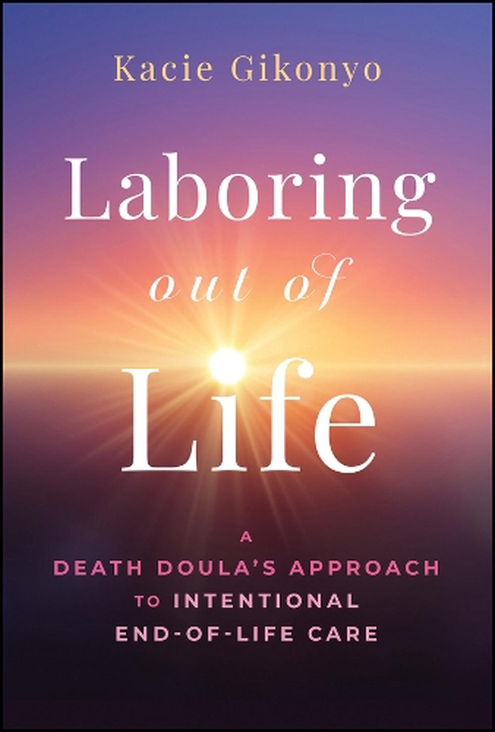 Laboring Out of Life, 9781394355730
