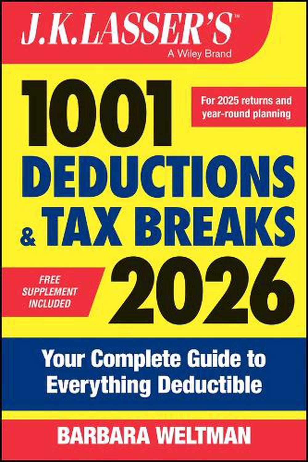 J.K. Lasser's 1001 Deductions and Tax Breaks 2026, 9781394358700