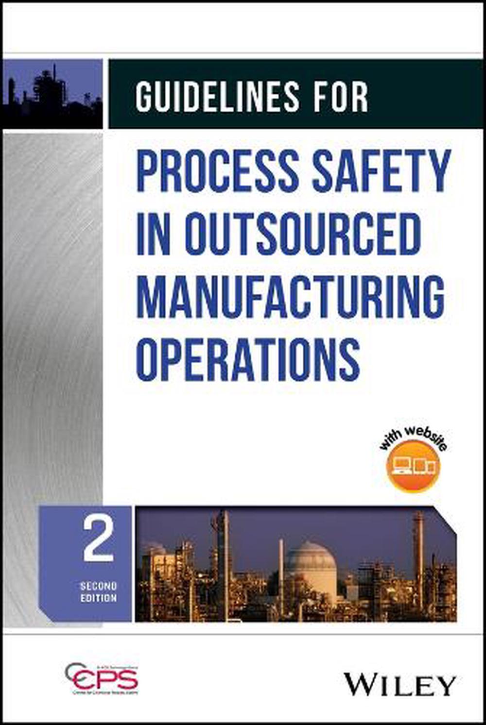 Guidelines for Process Safety in Outsourced Manufacturing, 2nd Edition, 9781394359950