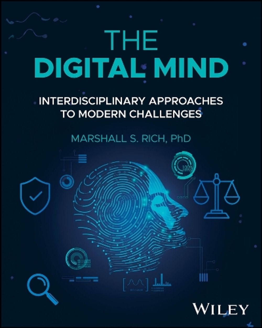 The Digital Mind by Marshall S. Rich - ISBN: 9781394361434