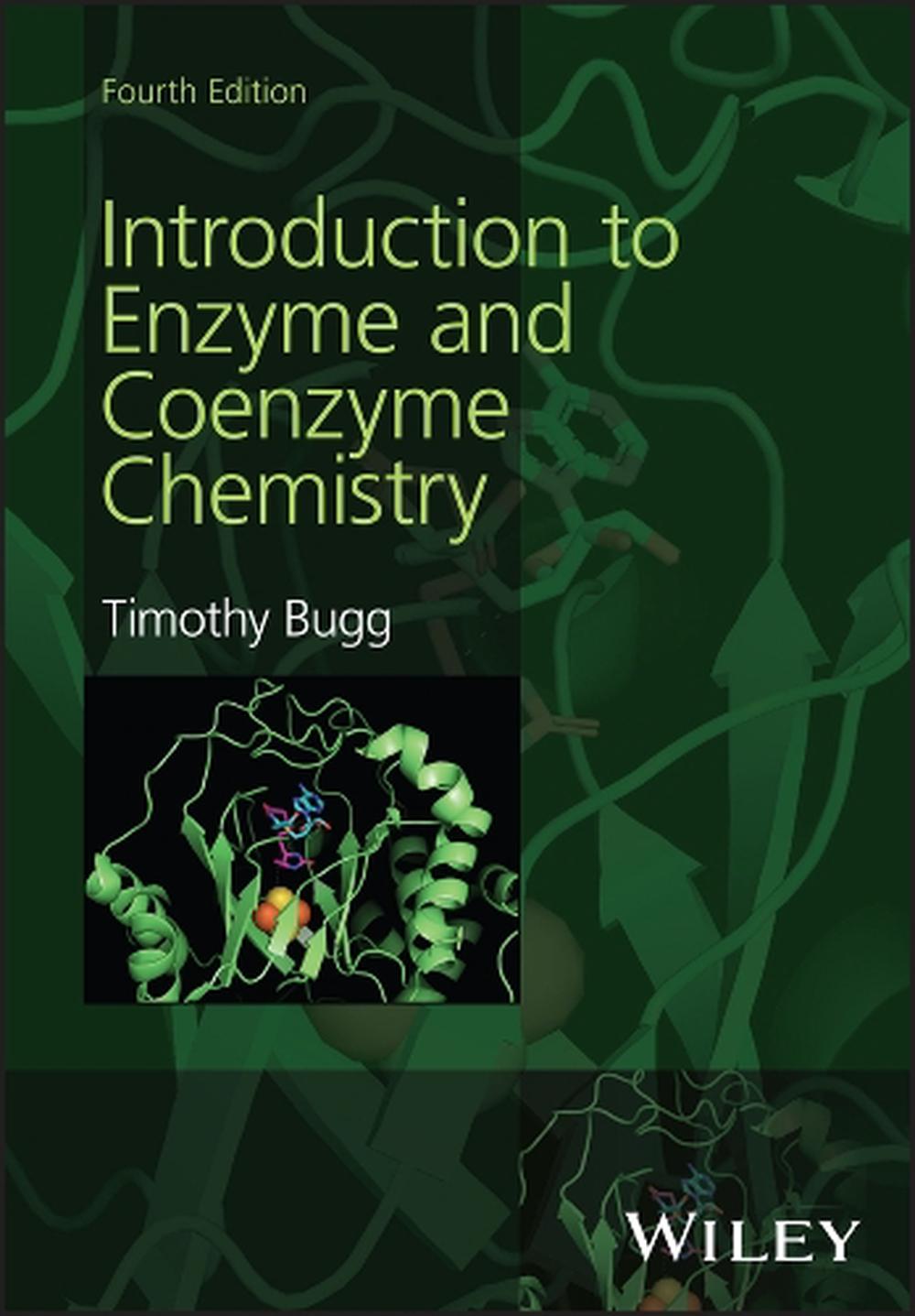 Introduction to Enzyme and Coenzyme Chemistry, 4th Edition, 9781394365593