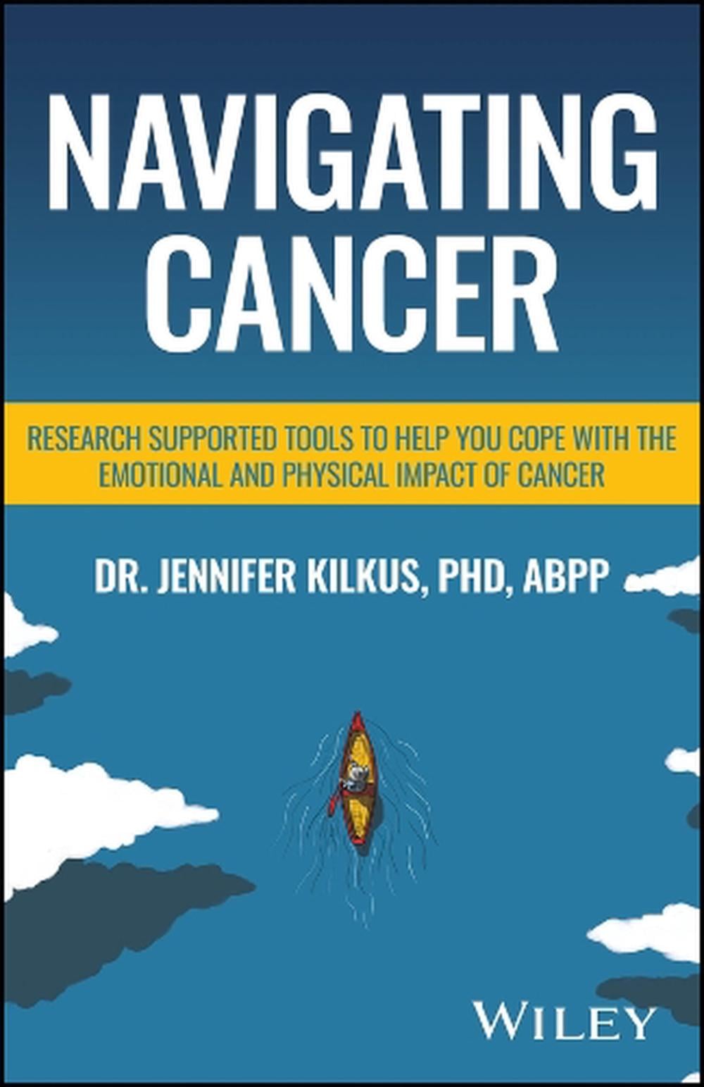 Navigating Cancer by Jennifer Kilkus - ISBN: 9781394366927