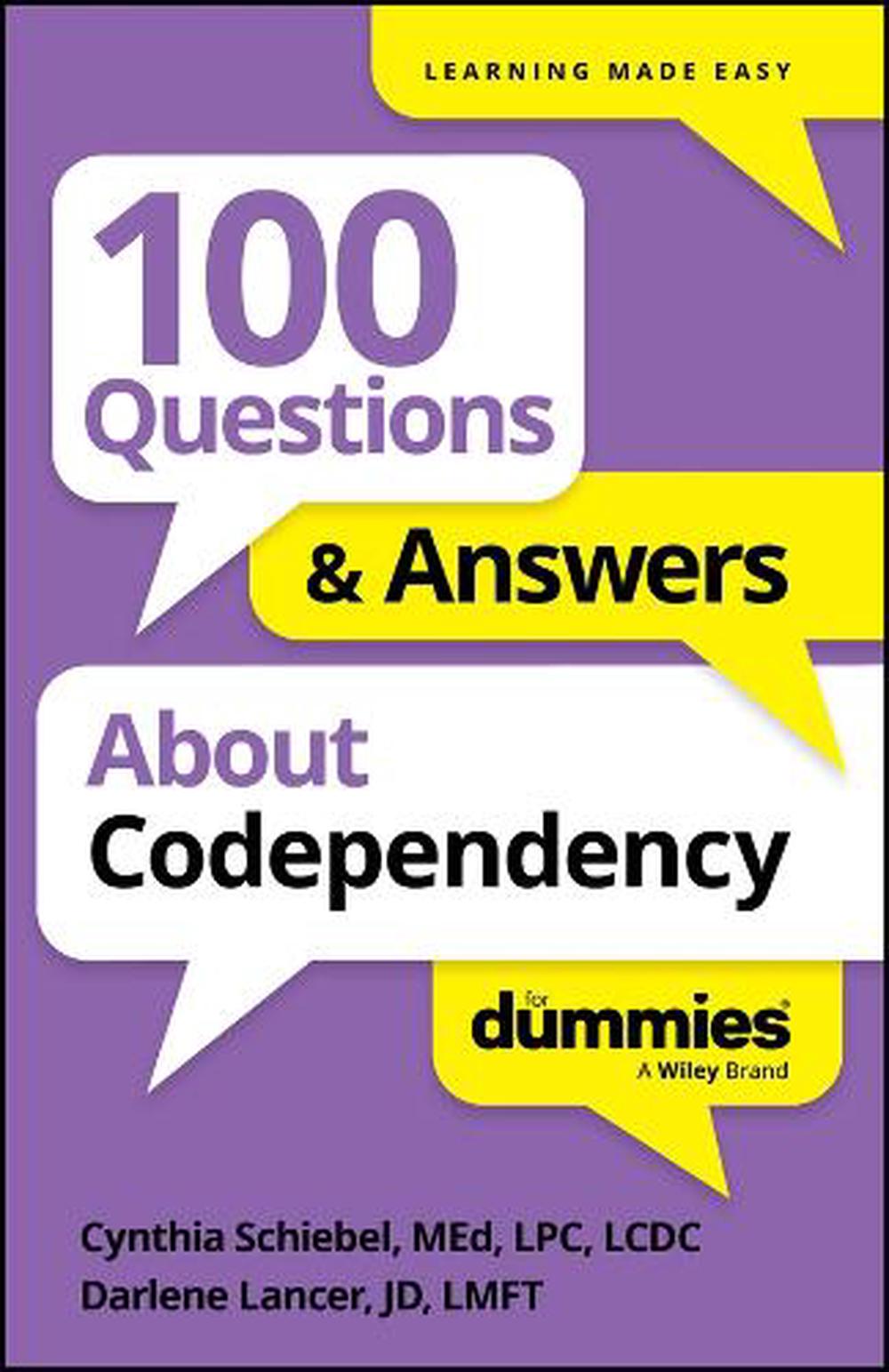 100 Questions & Answers About Codependency For Dummies, 9781394368709
