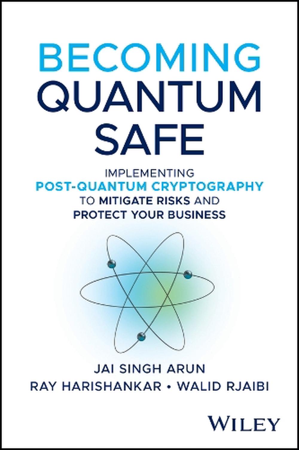 Quantum Safe Cryptography, 9781394374328