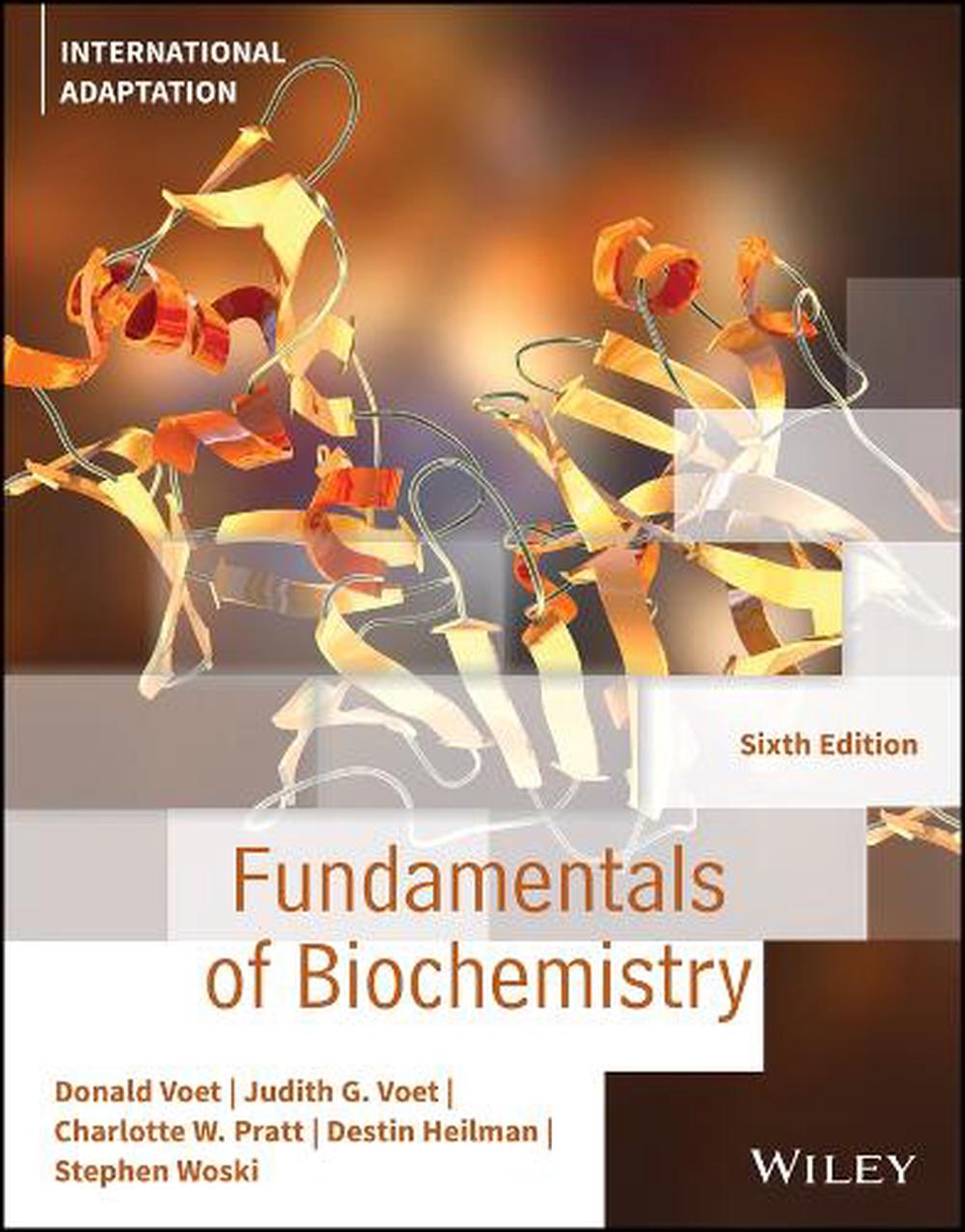 Fundamentals of Biochemistry, International Adaptation, 9781394374519