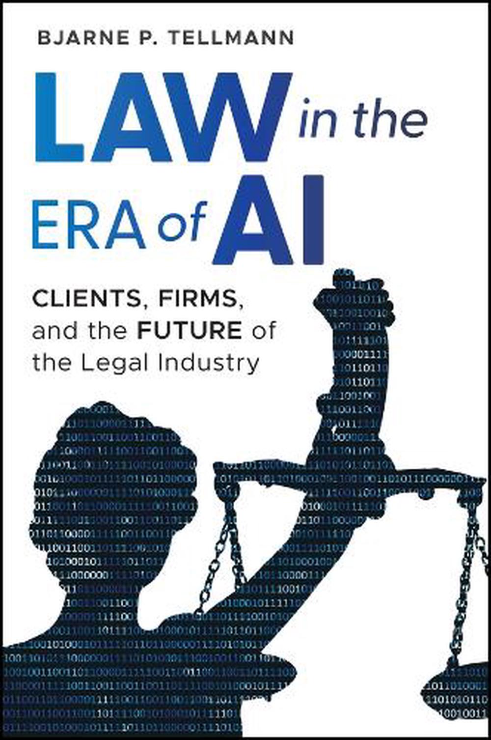 Law in the Era of AI, 9781394375714