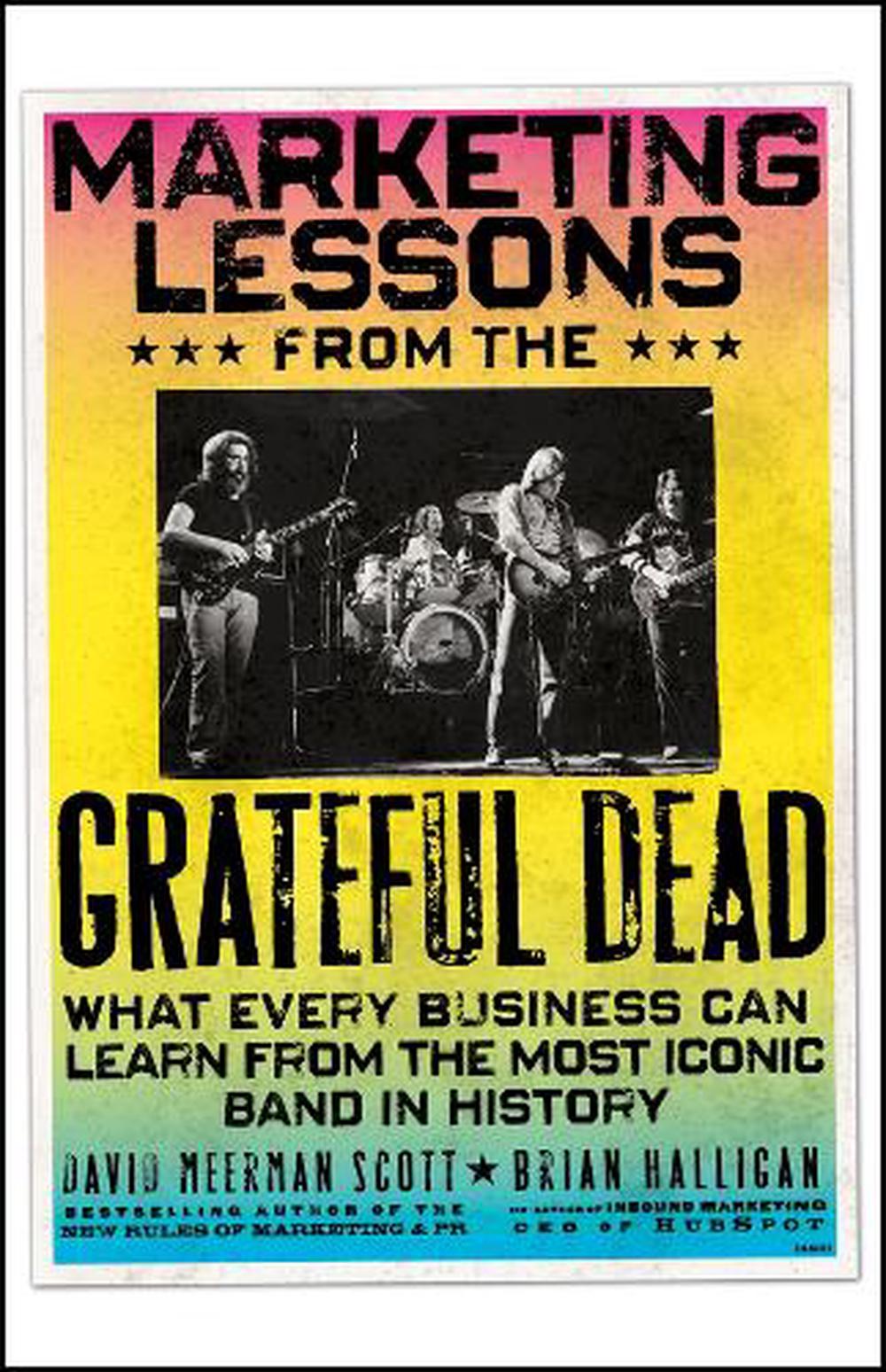 Marketing Lessons from the Grateful Dead, 9781394378012