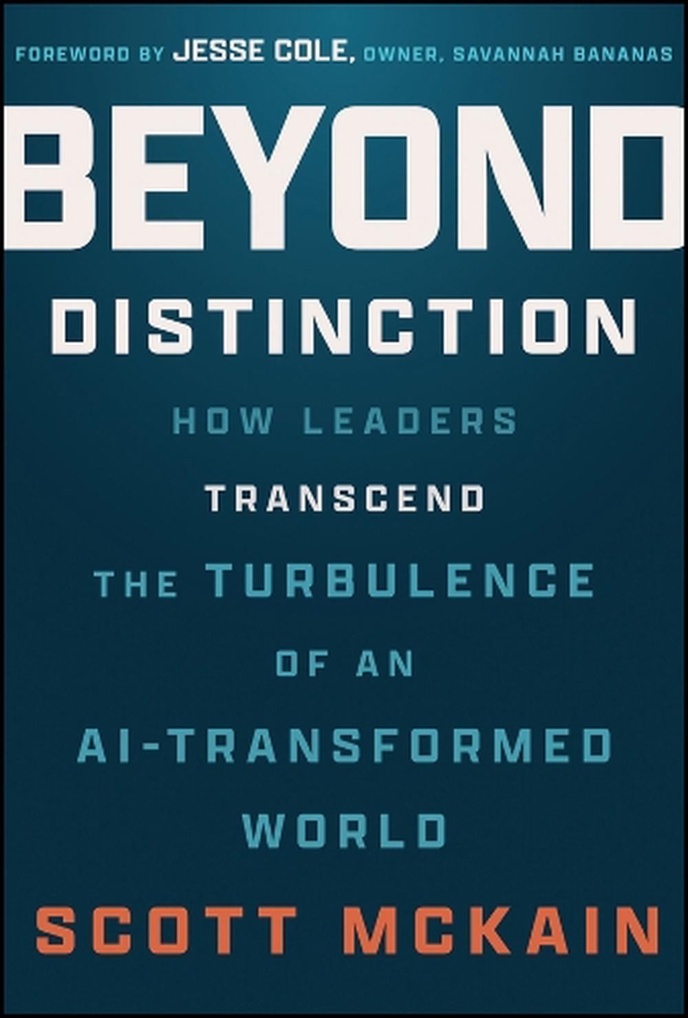 Beyond Distinction by Scott McKain - ISBN: 9781394387823