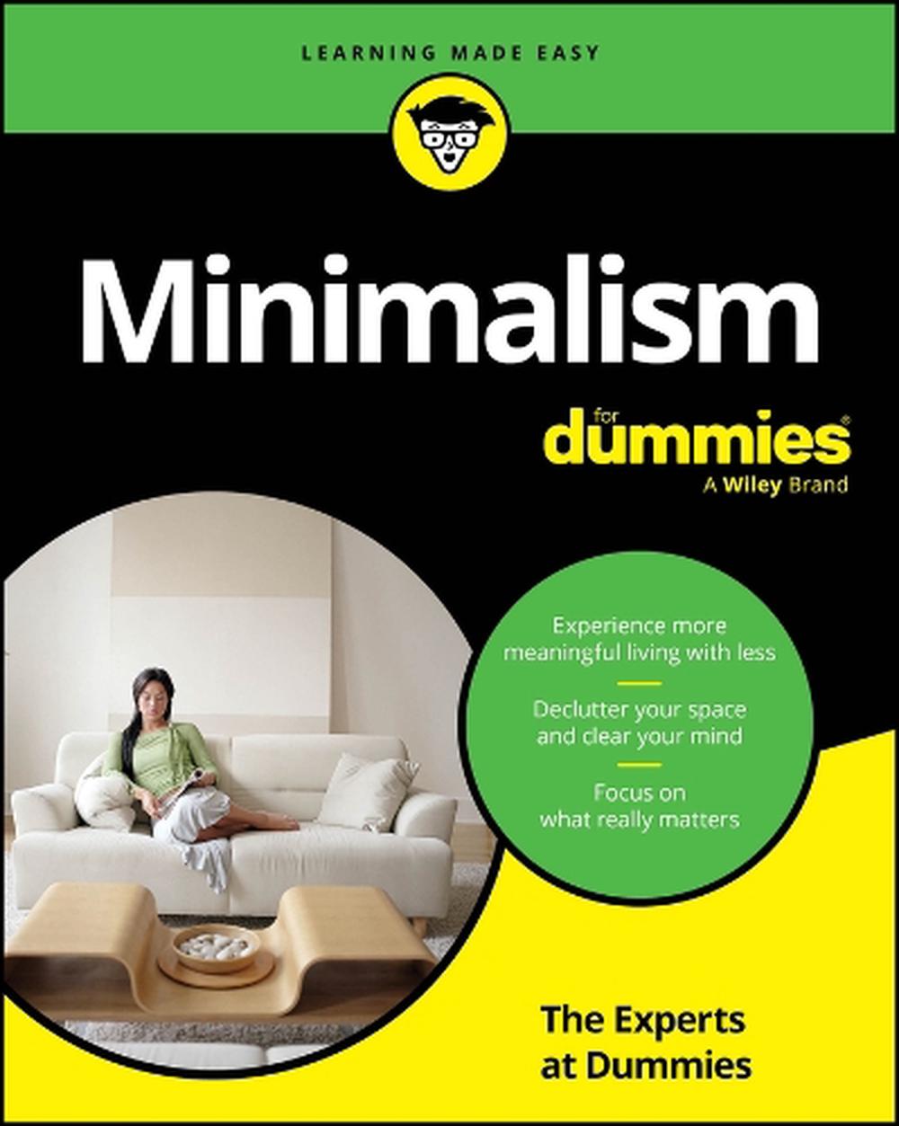 Minimalism For Dummies by The Experts at Dummies - ISBN: 9781394391325