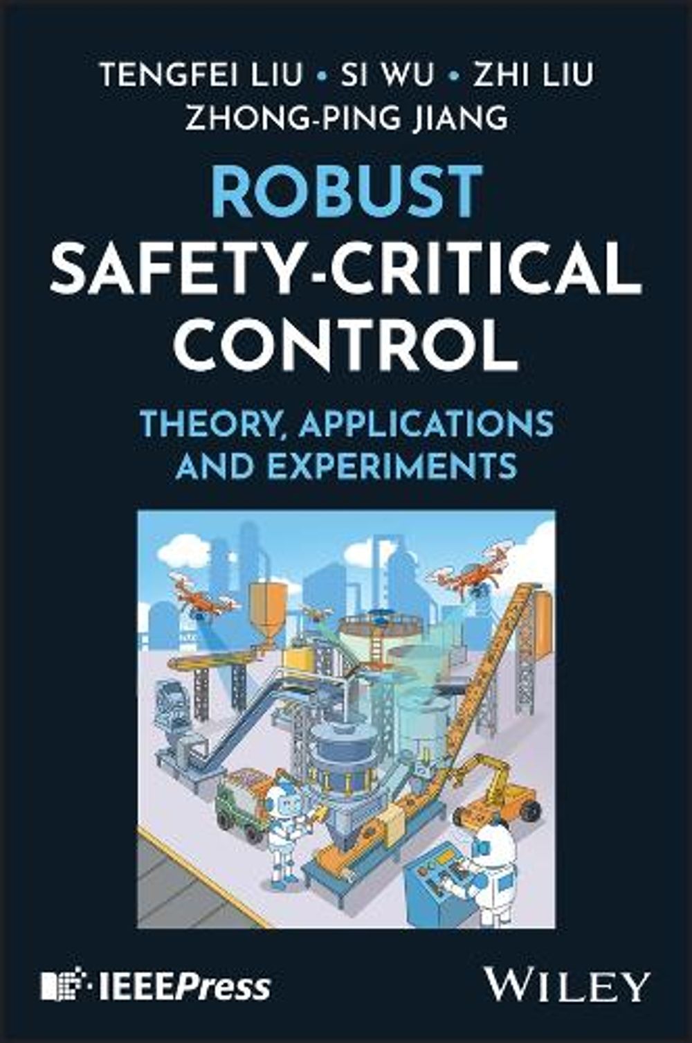 Robust Safety-Critical Control by Tengfei Liu - ISBN: 9781394400188