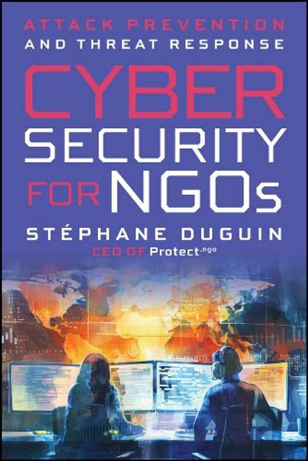 Cybersecurity for NGOs by Stephane Duguin - ISBN: 9781394401239
