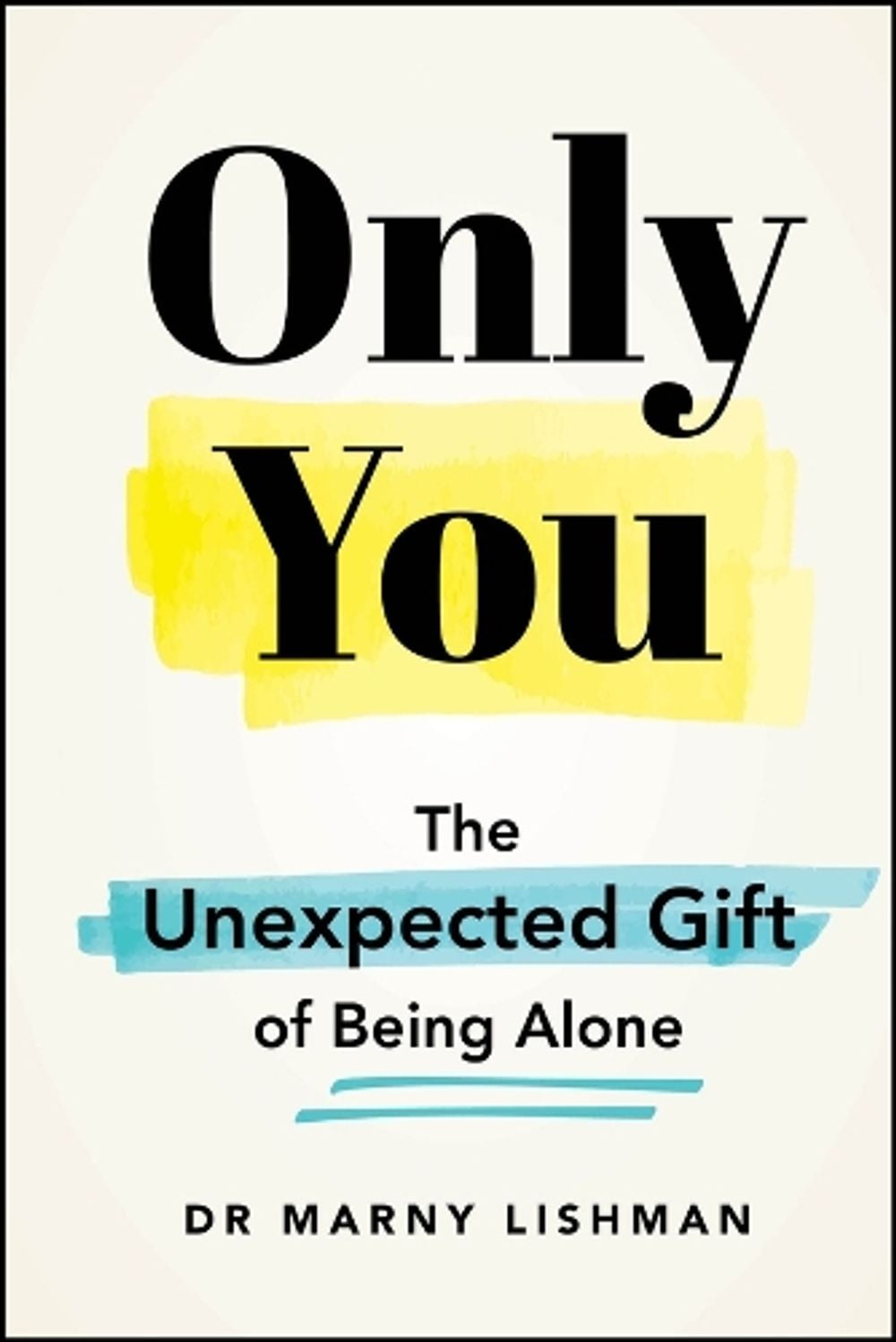 Only You by Dr Marny Lishman - ISBN: 9781394402625