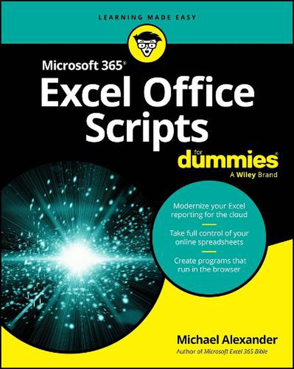 Microsoft 365 Excel Office Scripts For Dummies by Michael Alexander - ISBN: 9781394412693